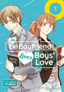 My Ex-Boyfriend Loves Boys'' Love 01