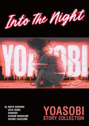 Into The Night - YOASOBI Story Collection (Light Novel)