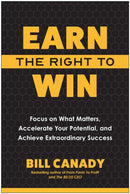 Earn the Right to Win