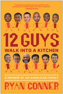 12 Guys Walk Into a Kitchen