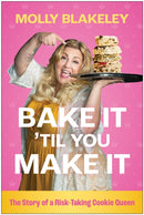 Bake It ''Til You Make It