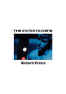 Richard Prince: The Entertainers : 1982-1983-9798985236828