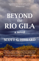 Beyond the Rio Gila : A Novel-9798985398809