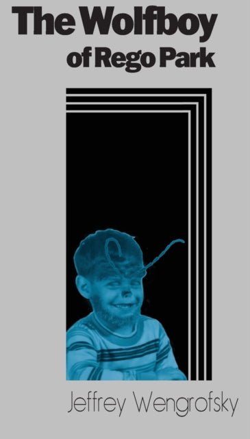 The Wolfboy of Rego Park-9798985806786