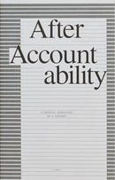 After Accountability: A Critical Genealogy of a Concept-9798986337531