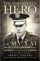 The Forgotten Hero of my Lai : The Hugh Thompson Story-9798986460024