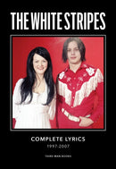 The White Stripes Complete Lyrics-9798986614526