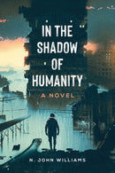 In the Shadow of Humanity-9798986626505