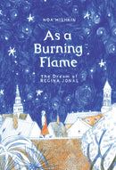 As a Burning Flame : The Dream of Regina Jonas-9798986780320
