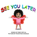 See You Later-9798986841311