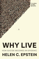 Why Live : An Anatomy of Suicide Epidemics-9798987053744