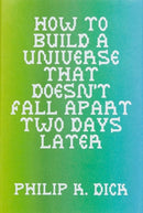 How to Build a Universe That Doesn't Fall Apart Two Days Later