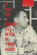If Only for a Moment (I''ll Never Be Young Again)