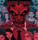 Quit Hating On Satan!-9798987997925
