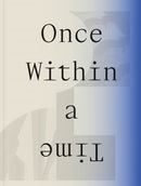 Once Within a Time : 12th SITE Santa Fe International-9798988512523