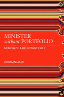 Minister without Portfolio : Memoir of a Reluctant Exile-9798988670063