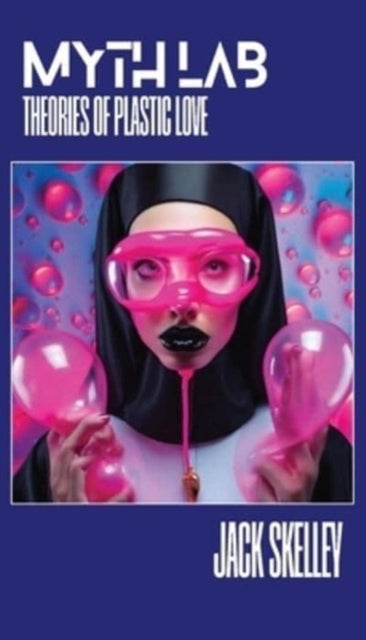 Myth Lab : Theories of Plastic Love-9798988735458