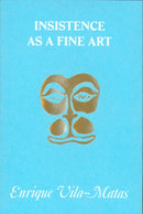 Insistence as a Fine Art-9798990416505