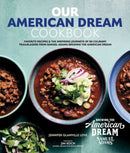 Our American Dream Cookbook : Favorite Recipes & Inspiring Journeys of 80 Culinary Trailblazers from Samuel Adams Brewing the American Dream-9798990485600
