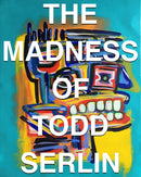 THE MADNESS OF TODD SERLIN-9798991223409