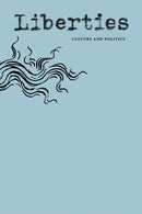 Liberties Journal of Culture & Politics : Winter 2026-9798992201017