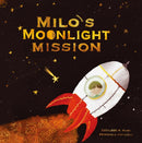Milo's Moonlight Mission-9798992271836