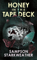 Honey in the Tape Deck