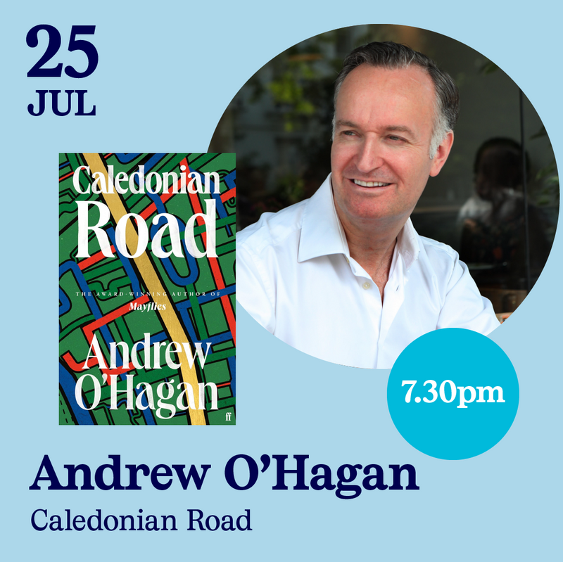 SOLD OUT 25th July - Andrew O'Hagan