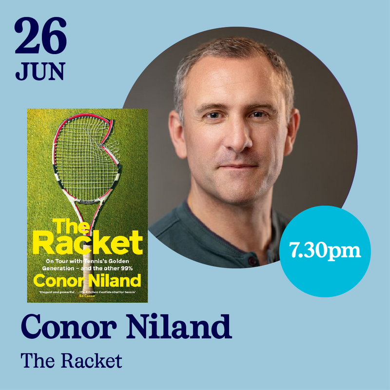 SOLD OUT 26th June - Conor Niland, The Racket