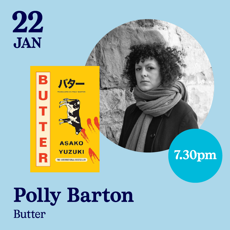 SOLD OUT 22nd January - Polly Barton, Butter