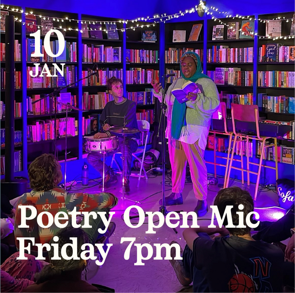 10th January - Poetry Open Mic