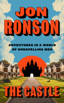 PRE-ORDER NOW The Castle by Jon Ronson, signed and exclusive, publishes August 2026
