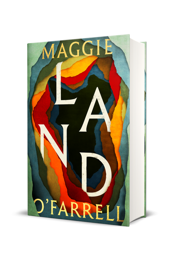 Land by Maggie O'Farrell - independent bookshop edition, digitally signed. Dispatches 2nd June 2026.