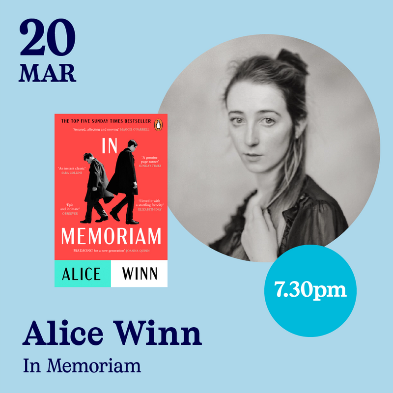 SOLD OUT 20 Mar - Alice Winn, In Memoriam
