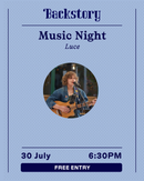 30th July, 6:30pm - Music Night: Luce