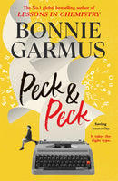 PRE-ORDER NOW Peck & Peck by Bonnie Garmus, Signed Indie Bookshop Edition, Publishes October 2026