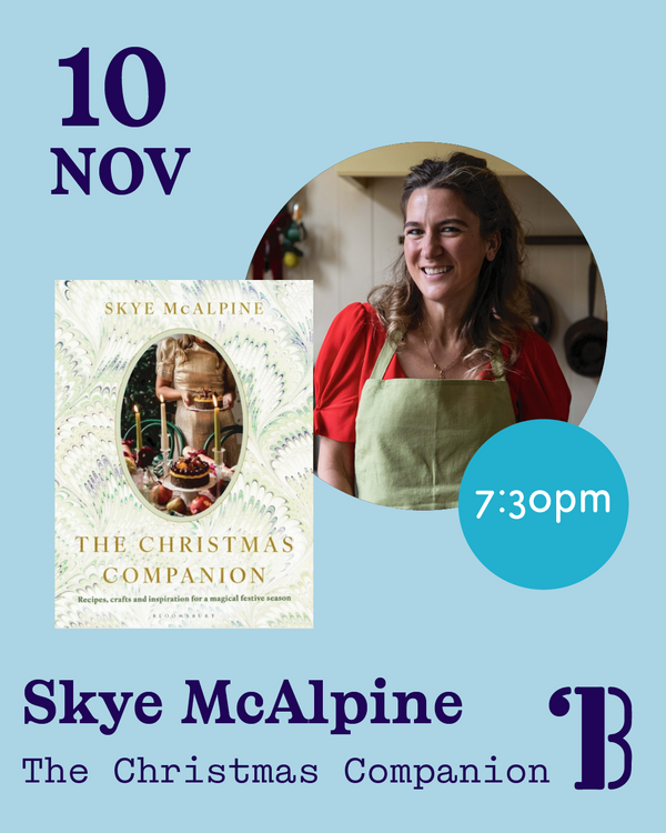 10th November, 7:30pm - Skye McAlpine, The Christmas Companion