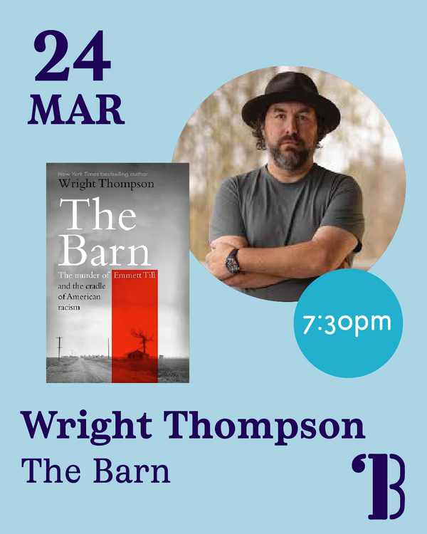 SOLD OUT 24th March - Wright Thompson, The Barn