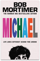 PRE-ORDER NOW Michael by Bob Mortimer - signed independent bookshop edition