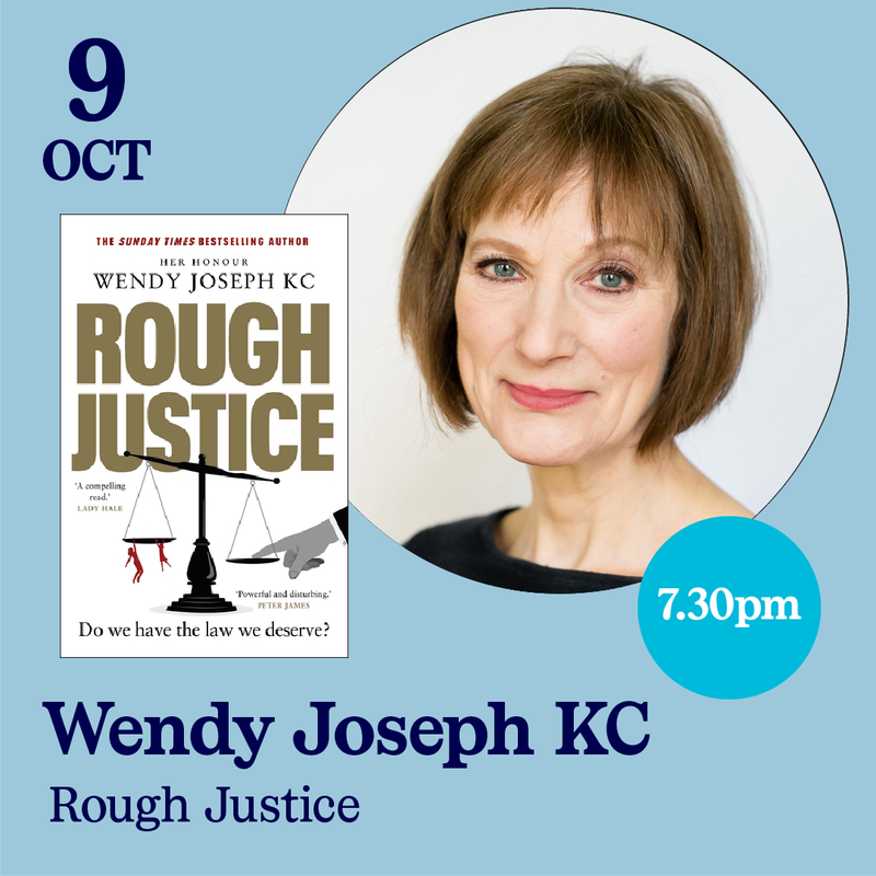 9th October - Wendy Joseph KC, Rough Justice