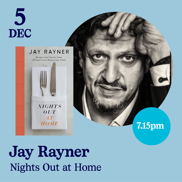 SOLD OUT 5th December - Jay Rayner, Nights Out At Home