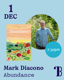1st December, 7:30pm - Mark Diacono, Abundance