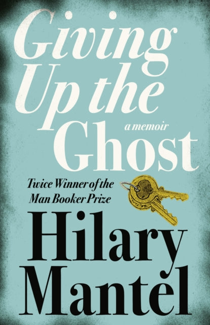 Giving up the Ghost : A Memoir-9780007142729