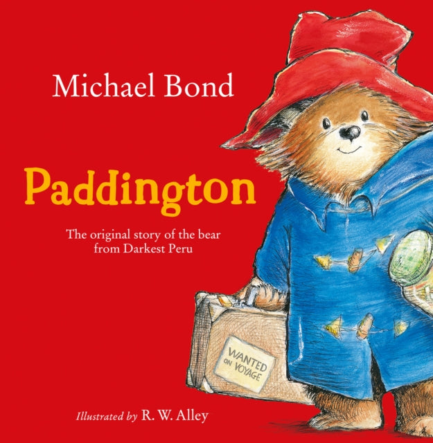 Paddington : The Original Story of the Bear from Darkest Peru-9780007236336