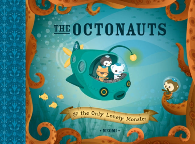 The Octonauts and the Only Lonely Monster-9780007312504