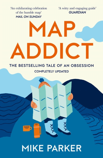 Map Addict : The Bestselling Tale of an Obsession-9780007351572