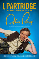 I, Partridge: We Need To Talk About Alan-9780007449187