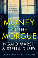 Money in the Morgue : The New Inspector Alleyn Mystery-9780008207137