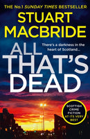 All That's Dead : The New Logan Mcrae Crime Thriller from the No.1 Bestselling Author-9780008208295