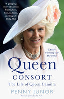 Queen Consort : The Life of Queen Camilla-9780008211035